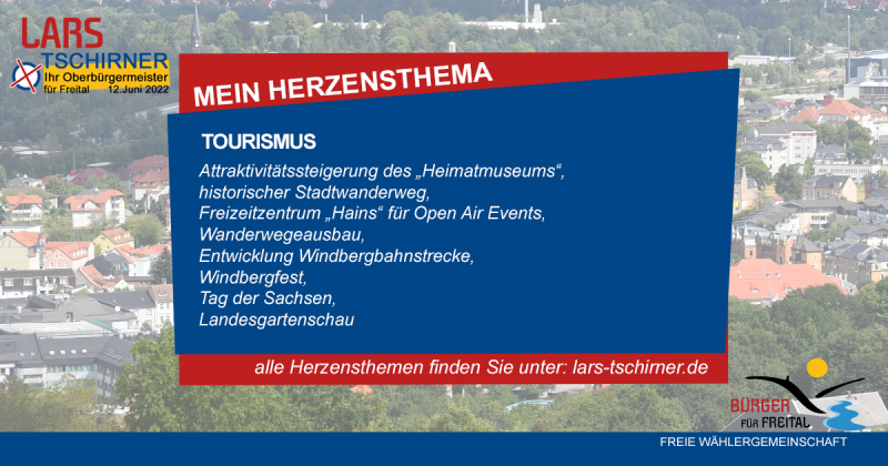 Lars Tschirner - OBM Kandidat 2022 - Herzensthema TOURISMUS